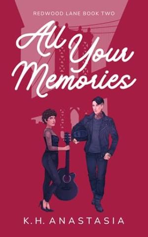 All Your Memories (Redwood Lane #2)