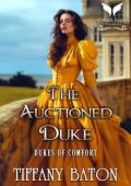 The Auctioned Duke (Dukes of Comfort #3)