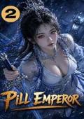Pill Emperor #2: A Cultivation Crafting Harem Progression Adventure