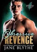 Obsessive Revenge (Prey Security: Delta Team #5)