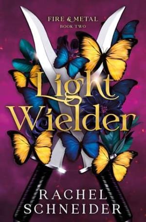 Light Wielder (Fire & Metal #2)