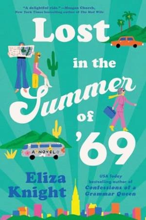 Lost in the Summer of ’69