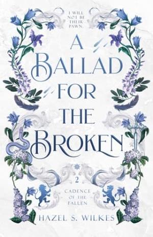 A Ballad for the Broken (Cadence of the Fallen #2)