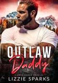 Outlaw Daddy (Timber Creek Daddies #8)