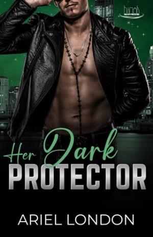 Her Dark Protector (Halo City Protectors #5)