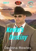 Kevin’s Destiny (Broken Wheel Ranch #17)