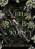 Veil of Web and Ruin (The Hirathean Path)