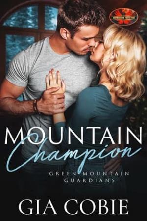 Mountain Champion (Green Mountain Guardians #5)