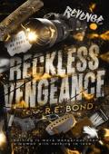 Reckless Vengeance (Watch Me Burn #4)