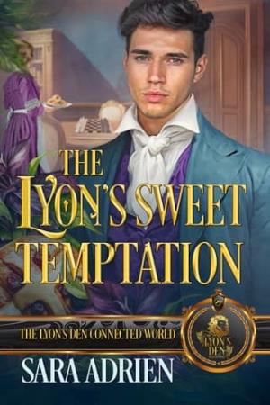 The Lyon’s Sweet Temptation (The Lyon’s Den Connected World)