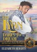 A Lyon Dares to Dream (The Lyon’s Den Connected World)