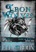 Iron Wolves, Lyric & Rowan (Iron Wolves 2 #1)
