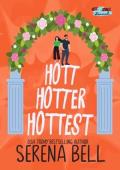 Hott Hotter Hottest (Hott Springs Eternal #5)