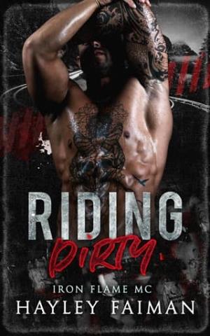 Riding Dirty (Iron Flame MC #1)
