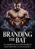 Branding the Bat (Kinky Kritters: Las Vegas #2)