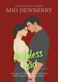 Ruthless Bid (The Identity #3)
