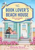 The Book Lover’s Beach House (Sweetbriar Cove #1)