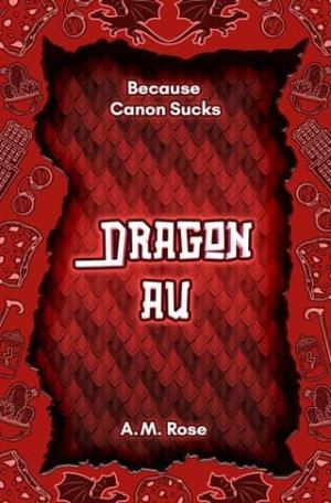 Dragon AU