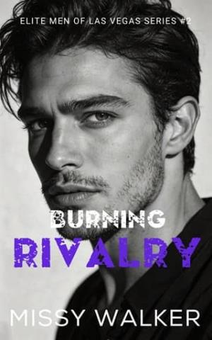 Burning Rivalry (Elite Men of Las Vegas #2)