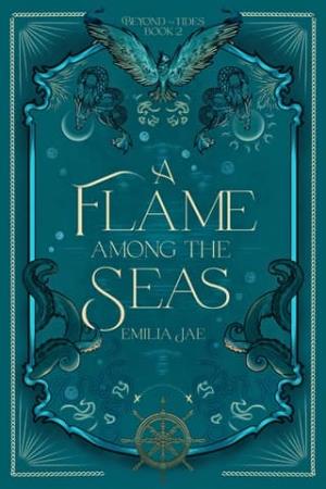 A Flame Among the Seas (Beyond the Tides #2)