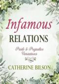 Infamous Relations (Pride & Prejudice Variations)