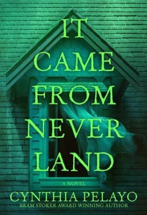 It Came From Neverland