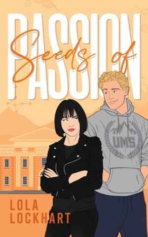 Seeds of Passion (University of Mountain Springs #3)