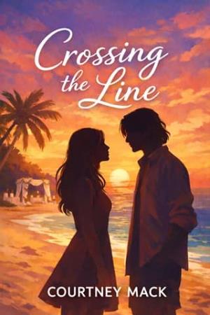 Crossing the Line (Love on Sirona Isle #1)