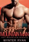 Sizzling Mountain Man (Hot Mountain Nights 2)