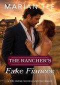 The Rancher’s Fake Fiancée (Billionaires of Evergreen, Texas)