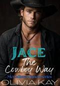 Jace – The Cowboy Way (McCallister Ranch #4)