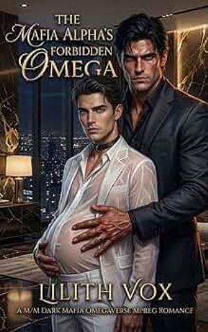 The Mafia Alpha’s Forbidden Omega (The Omegas of Crime City #2)