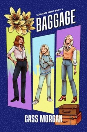 Baggage (Soulmate #3)
