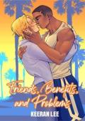 Friends, Benefits, and Problems (Coastal Miami #1)