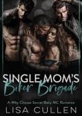 Single Mom’s Biker Brigade (The Forbidden Reverse Harem Collection #28)