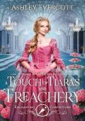 A Touch of Tiaras and Treachery (Enchanting Confections #6)