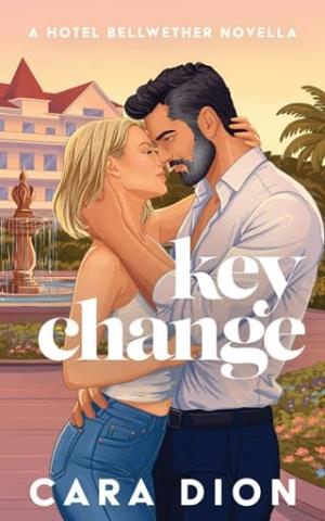 Key Change (Hotel Bellwether #2)