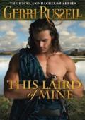This Laird of Mine (Highland Bachelor #2)