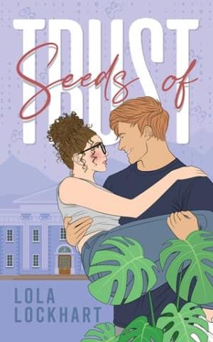 Seeds of Trust (University of Mountain Springs #4)