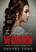 THE STRENGTH OF A WOMAN (Code of Honor #2)