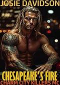 Chesapeake's Fire (Charm City Killers MC #7)