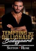 Tempting My Billionaire Bodyguard