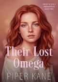 Their Lost Omega (Sweet & Spicy Omegaverse #2)