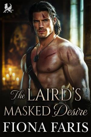 The Laird’s Masked Desire (The Lairds’ Sinful Masquerade #1)