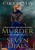 Murder at the Seven Dials (Bow Street Duchess Mystery #1)