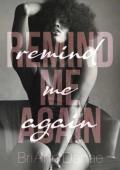 Remind Me Again