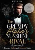 The Grumpy Alpha’s Sunshine Rival (Grumpy Alphas and Sunshine Mates #2)