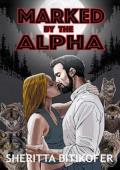 Marked By the Alpha (Tolstone Wolf Shifters #1)