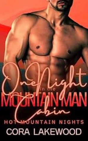 One Night In The Mountain Man's Cabin (Hot Mountain Nights 2 #10)