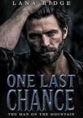 One Last Chance (The Man on the Mountain #2)